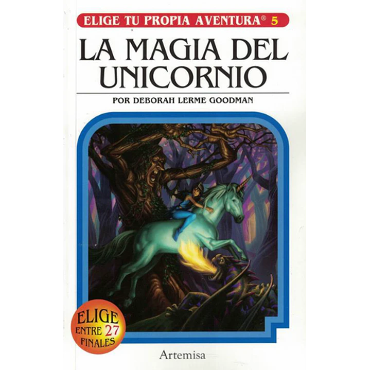 Elige Tu Propia Aventura 5 - La Magia Del Unicornio - Montgomery, R.a. 1