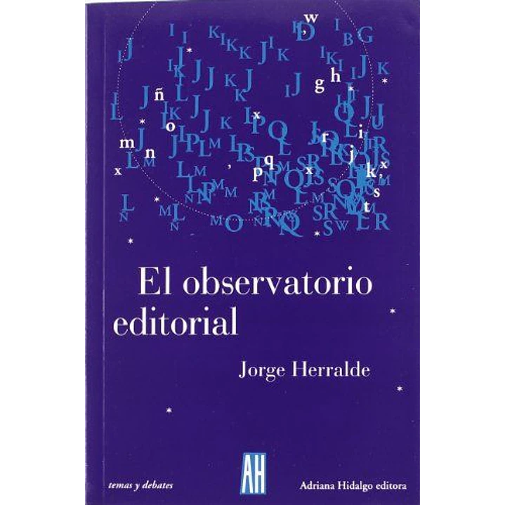 El Observatorio Editorial - Herralde, Jorge 1
