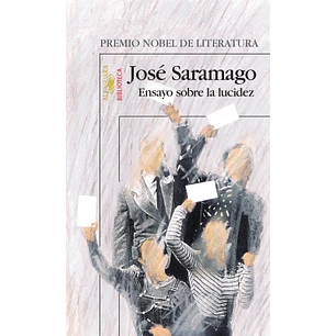 Ensayo Sobre La Lucidez - Saramago, Jose