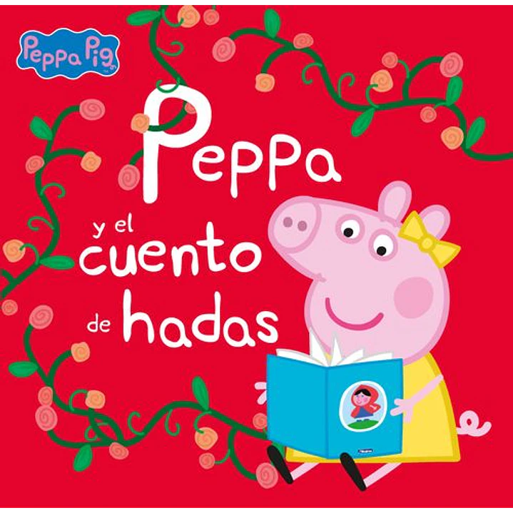 Peppa Y El Cuento De Hadas - Sin Autor 1