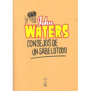 Consejos De Un Sabelotodo - Waters, John