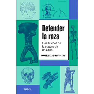 Defender La Raza - Sanchez Delgado, Marcelo