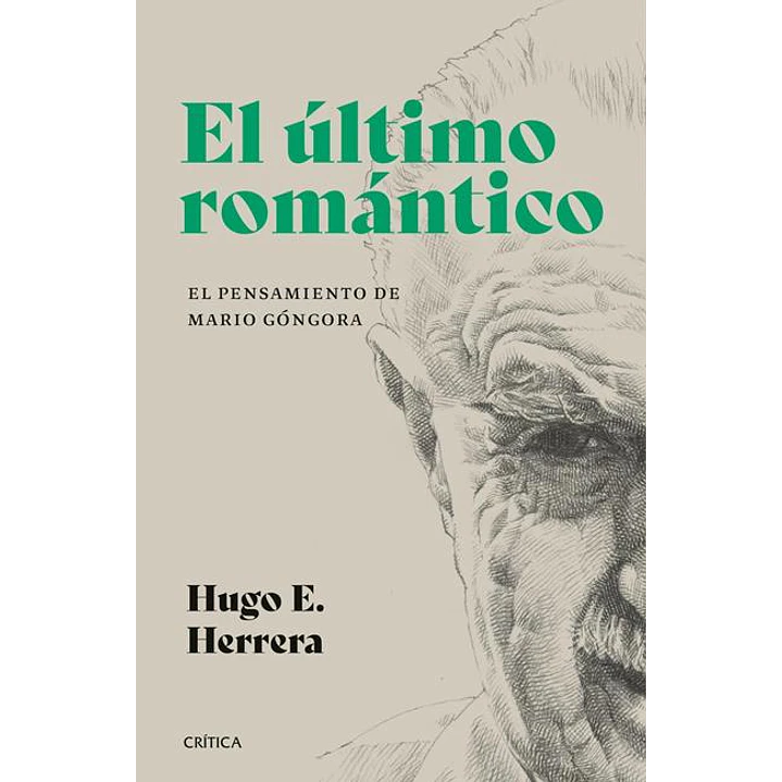 El Ultimo Romantico - Herrera, Hugo Eduardo 1