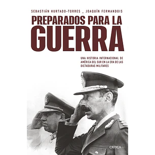 Preparados Para La Guerra - Hurtado-torres, Sebastian; Fermandois, Joaquin