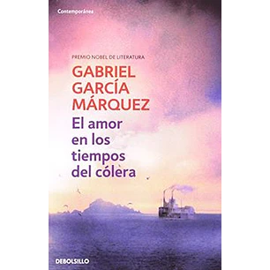 El Amor En Los Tiempos Del Colera - Garcia Marquez, Gabriel
