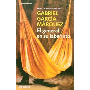 El General En Su Laberinto - Garcia Marquez, Gabriel