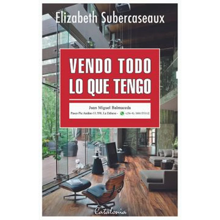 Vendo Todo Lo Que Tengo - Subercaseaux, Elizabeth 1