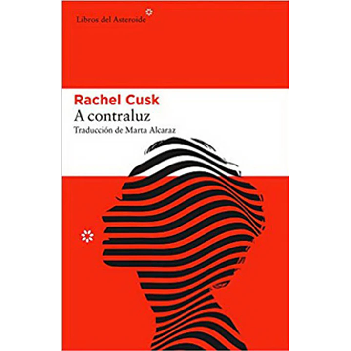 A Contraluz - Cusk, Rachel 1