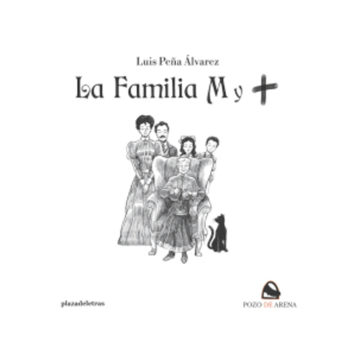 La Familia M Y +  - Peña Alvarez, Luis 1