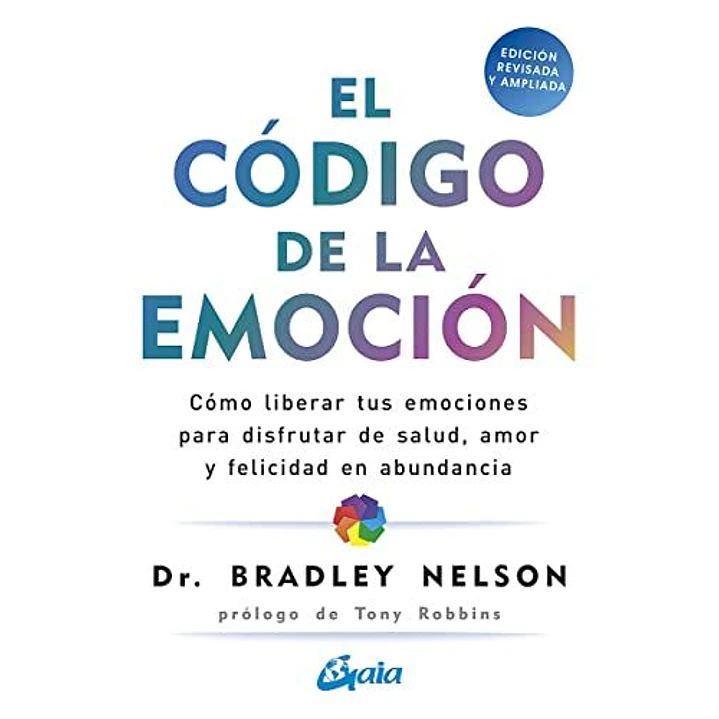 El Codigo De La Emocion - Nelson, Bradley 1
