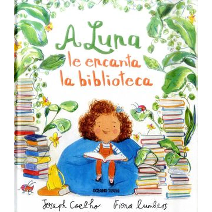 A Luna Le Encanta La Biblioteca - Coelho, Joseph; Lumbers, Fiona 1