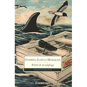 Relato De Un Naufrago - Garcia Marquez, Gabriel