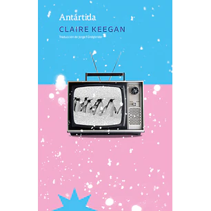 Antartida - Keegan, C.