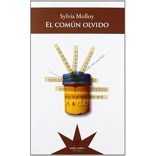 El Comun Olvido - Molloy Sylvia