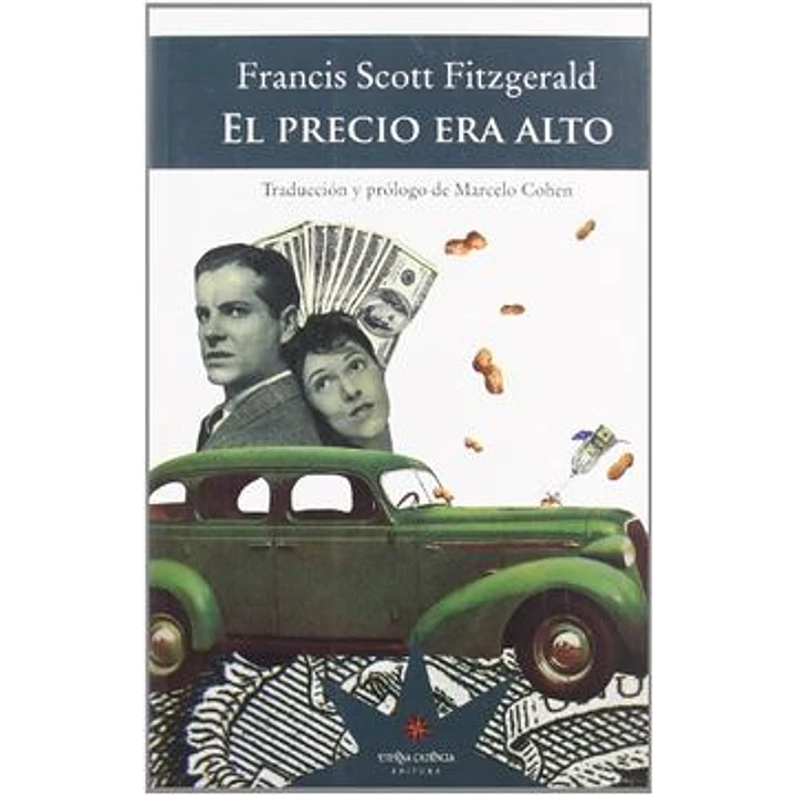 El Precio Era Alto - Fitzgerald, Francis Scott 1