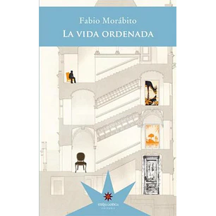 La Vida Ordenada - Morabito, Fabio