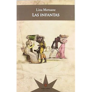 Las Infantas - Meruane, Lina