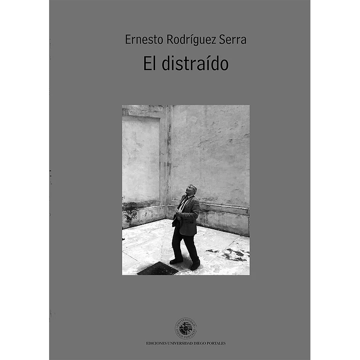 El Distraido - Rodriguez, Ernesto 1