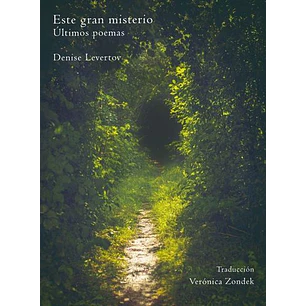 Este Gran Misterio - Levertov, Denise