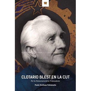 Clotario Blest En La Cut - Orellana, Paola