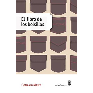 El Libro De Los Bolsillos - Maier, Gonzalo