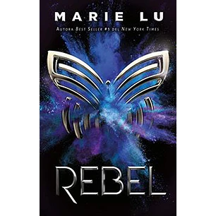 Rebel - Marie Lu