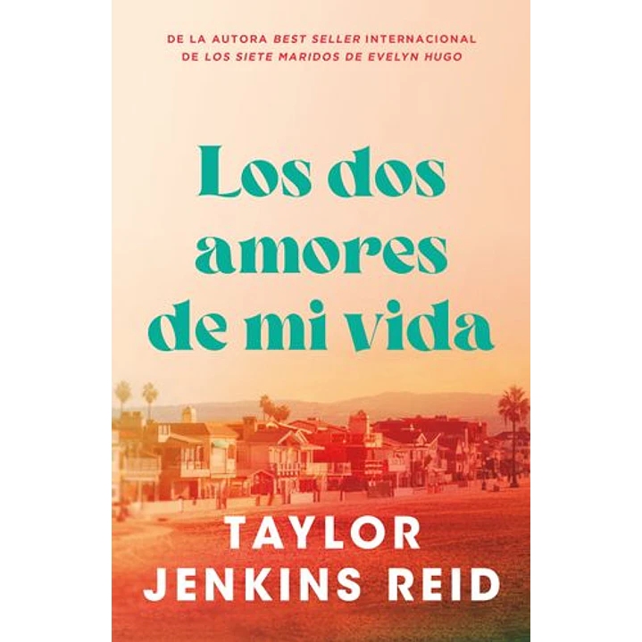 Los Dos Amores De Mi Vida   - Jenkins Reid, Taylor 1