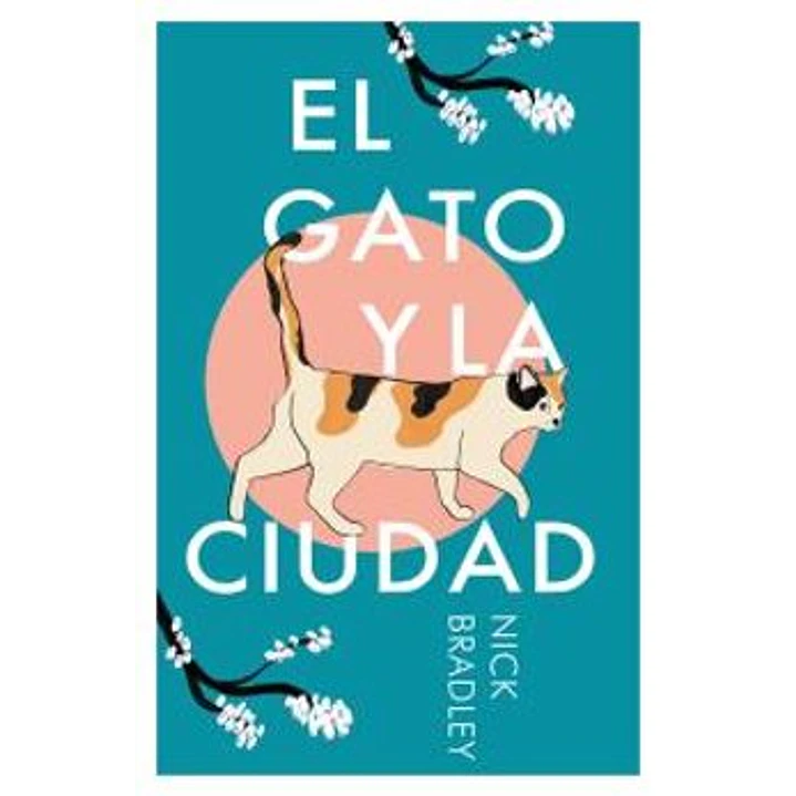 El Gato Y La Ciudad - Bradley, Nick 1