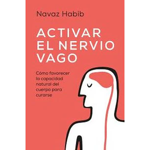 Activar El Nervio Vago - Habib, Navaz
