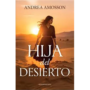 Hija Del Desierto  - Amosson, Andrea