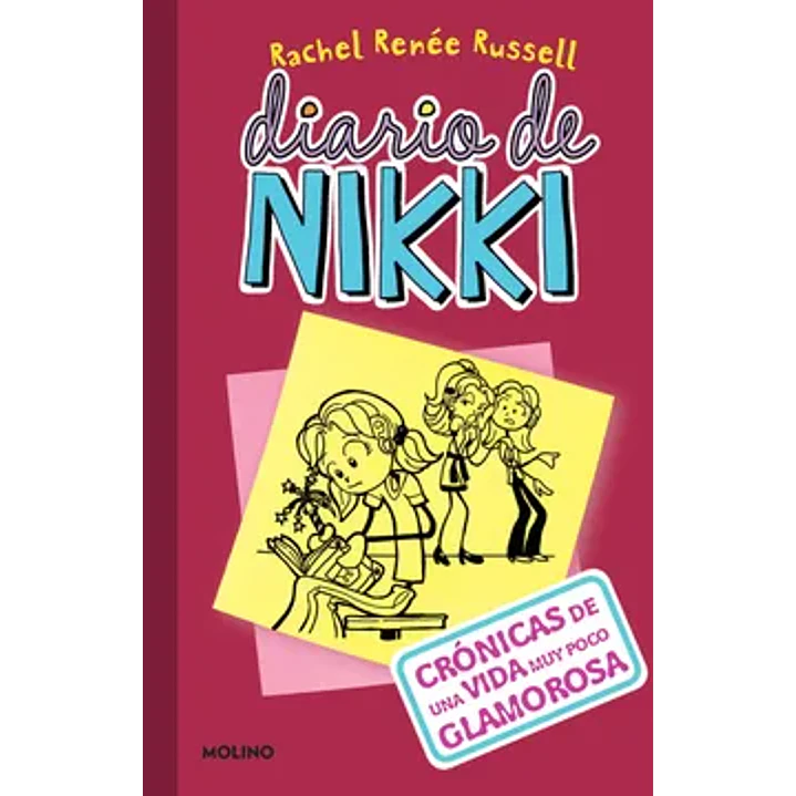 Diario De Nikki 1: Cronicas De Una Vida Muy Poco Glamurosa - Renee Russell, Rachel 1
