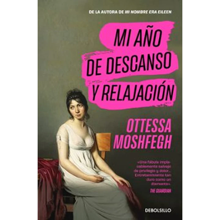 Mi Año De Descanso Y Relajacion - Moshfegh, Ottessa 1