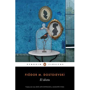 El Idiota - Dostoievski, Fiodor