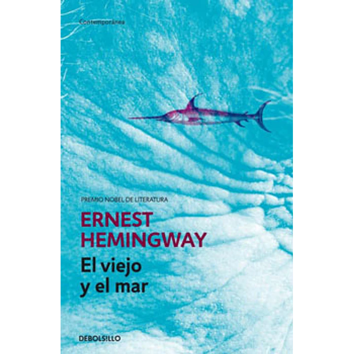 El Viejo Y El Mar - Hemingway, Ernest 1
