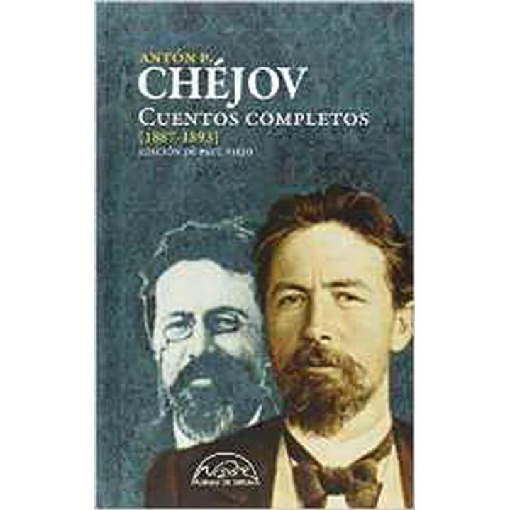 Cuentos Completos Chejov Iii 1887 1893 - Chejov, Anton 1
