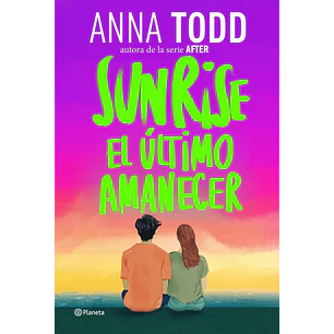 Sunrise El Ultimo Amanecer - Todd, Anna