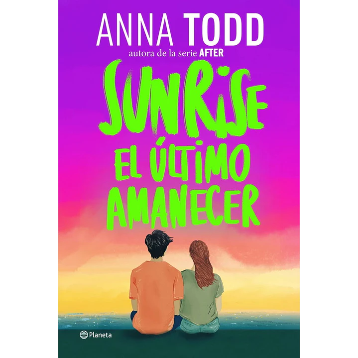 Sunrise El Ultimo Amanecer - Todd, Anna 1
