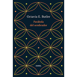 Parabola Del Sembrador - Butler, Octavia E.