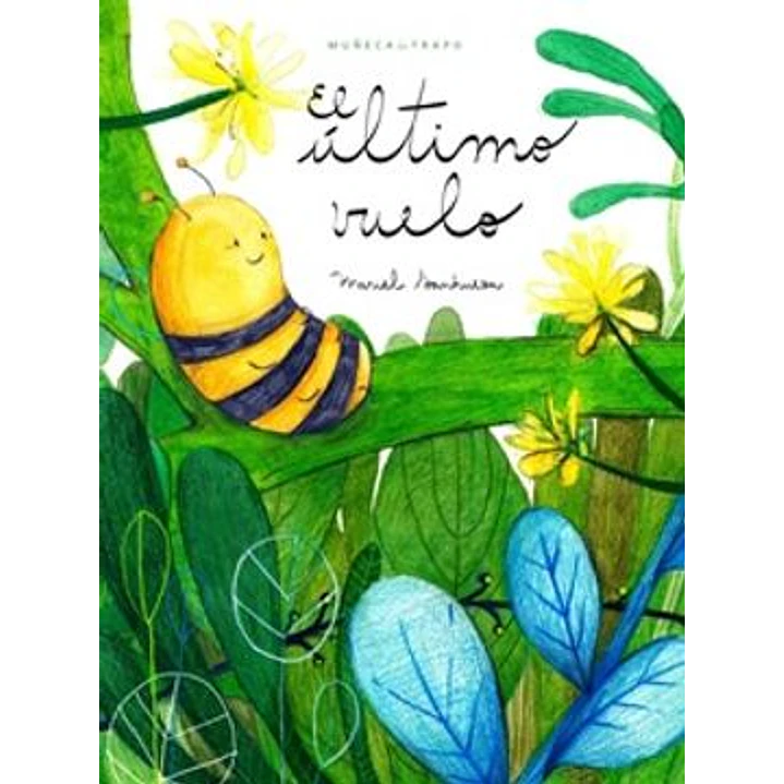 El Ultimo Vuelo - Sanhueza, Mariel 1