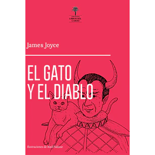 El Gato Y El Diablo - Joyce, James