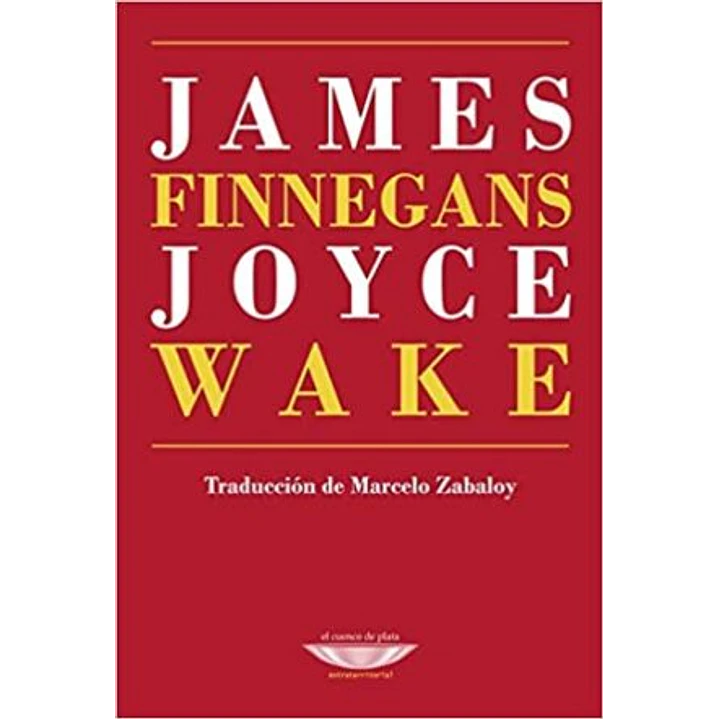 Finnegans Wake - Joyce, James 1