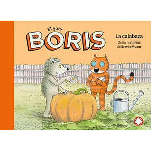 El Gato Boris - La Calabaza - Moser, Erwin