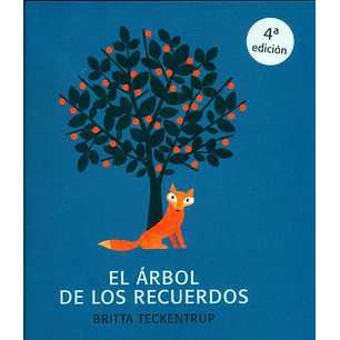 El Arbol De Los Recuerdos - Teckentrup, Britta
