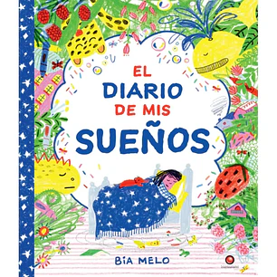 Diario De Mis Sueños, El - Melo, Bia