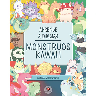 Aprende A Dibujar Monstruos Kawaii - Moyervandee, Masako