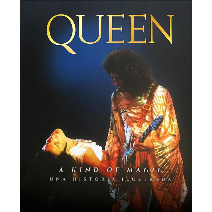 Queen A Kind Of Magic Una Historia Ilustrada - Sin Autor 1