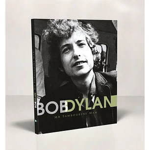 Bob Dylan Mr Tambourine Man - Sin Autor