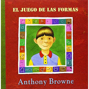 El Juego De Las Formas - Browne Anthony