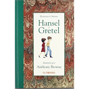 Hansel Y Gretel - Browne Anthony