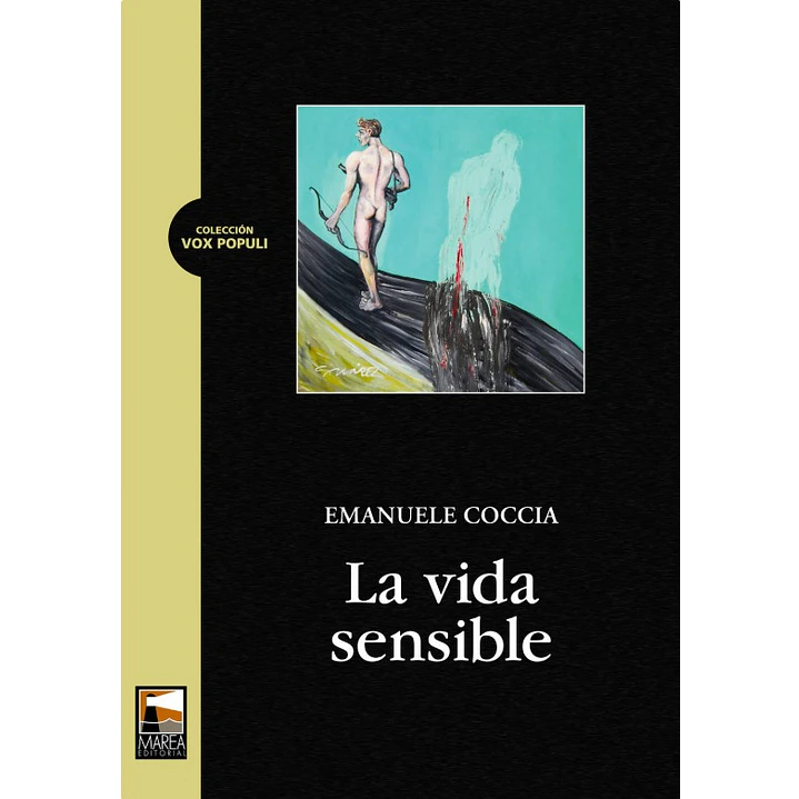 La Vida Sensible - Coccia, Emanuele 1